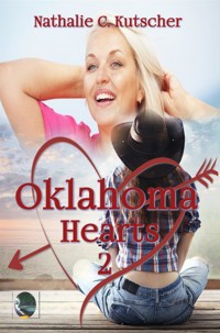 Oklahoma Hearts 2 - Nathalie C. Kutscher - E-Book