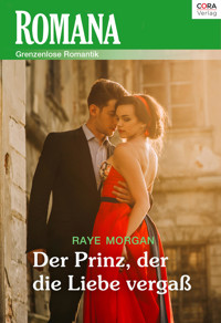 Der Prinz, der die Liebe vergaß - Raye Morgan - E-Book