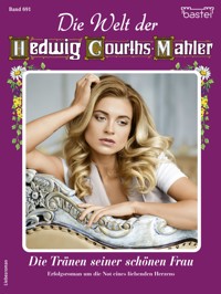 Die Welt der Hedwig Courths-Mahler 691 - Daniela von Thann - E-Book