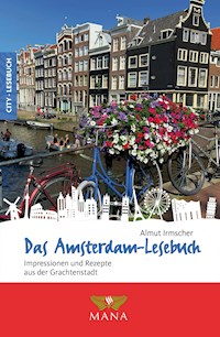 Das Amsterdam-Lesebuch - Almut Irmscher - E-Book