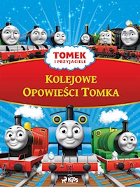 Tomek i przyjaciele - Kolejowe Opowieści Tomka - Mattel - E-Book