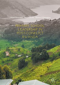 Primary School Leadership in Post-Conflict Rwanda - Gilbert Karareba - E-Book