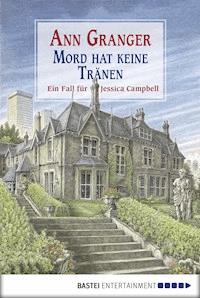 Mord hat keine Tränen - Ann Granger - E-Book