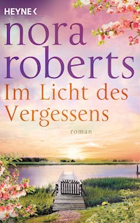 Im Licht des Vergessens - Nora Roberts - E-Book