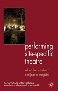 Performing Site-Specific Theatre -  - E-Book