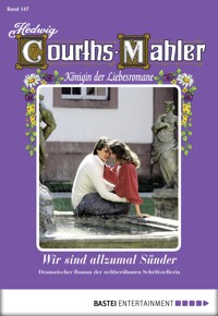 Hedwig Courths-Mahler - Folge 147 - Hedwig Courths-Mahler - E-Book