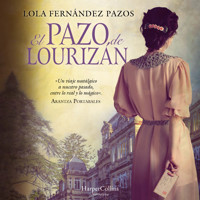 El pazo de Lourizán - Lola Fernández Pazos - Hörbuch
