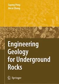 Engineering Geology for Underground Rocks - Suping Peng - E-Book