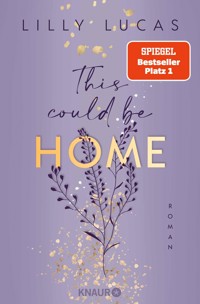 This could be home - Lilly Lucas - E-Book