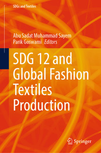 SDG 12 and Global Fashion Textiles Production -  - E-Book
