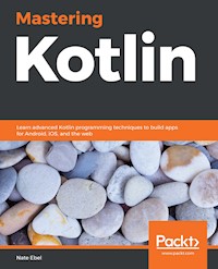 Mastering Kotlin - Nate Ebel - E-Book