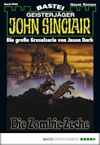 John Sinclair 940 - Jason Dark - E-Book