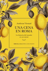 Una cena en Roma - Andreas Viestad - E-Book