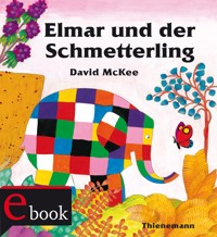 Elmar: Elmar und der Schmetterling - David McKee - E-Book