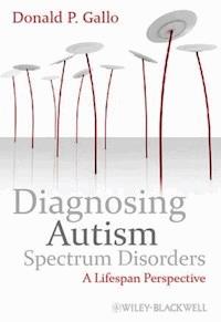 Diagnosing Autism Spectrum Disorders - Donald P. Gallo - E-Book