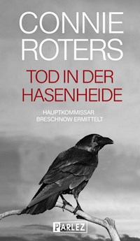 Tod in der Hasenheide - Connie Roters - E-Book