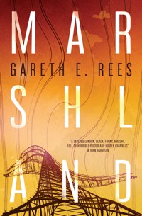 Marshland - Gareth E. Rees - E-Book