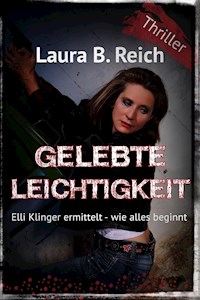 Gelebte Leichtigkeit - Laura B. Reich - E-Book