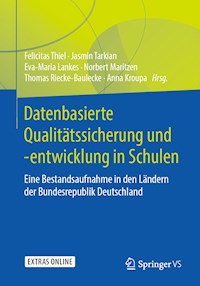 Datenbasierte Qualitätssicherung und -entwicklung in Schulen -  - E-Book