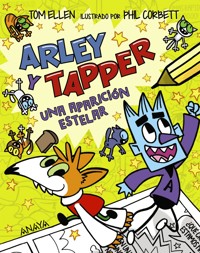 Arley y Tapper: una aparición estelar - Tom Ellen - E-Book