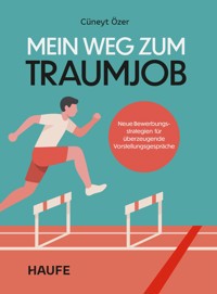 Mein Weg zum Traumjob - Cüneyt Özer - E-Book