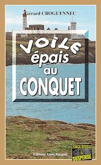 Voile épais au Conquet - Gérard Croguennec - E-Book