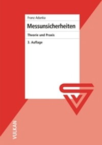Messunsicherheiten - Franz Adunka - E-Book