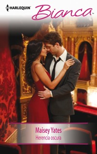 Herencia oscura - Yates Maisey - E-Book