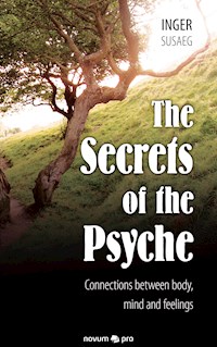 The Secrets of the Psyche - Inger Susaeg - E-Book