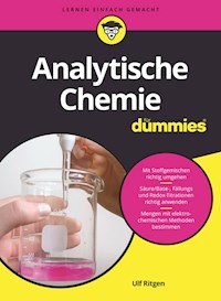 Analytische Chemie für Dummies - Ulf Ritgen - E-Book
