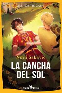 La cancha del sol - Nora Sakavic - E-Book