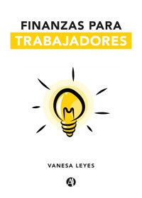 Finanzas para trabajadores - Vanesa Leyes - E-Book