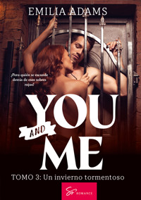 You... And me - Tomo 3 - Adams Emilia - E-Book