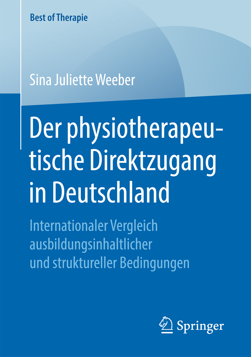 Der physiotherapeutische Direktzugang in Deutschland - Sina Juliette Weeber - E-Book