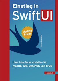 Einstieg in SwiftUI - Thomas Sillmann - E-Book