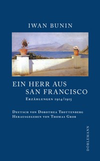 Ein Herr aus San Francisco - Iwan Bunin - E-Book