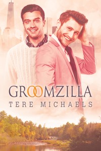 Groomzilla - Tere Michaels - E-Book
