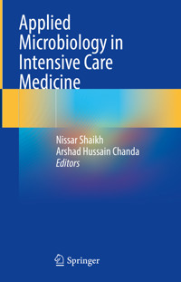 Applied Microbiology in Intensive Care Medicine -  - E-Book