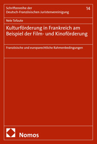 Kulturförderung in Frankreich am Beispiel der Film- und Kinoförderung - Nele Tofaute - E-Book