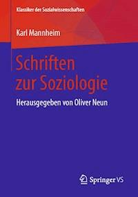 Schriften zur Soziologie - Karl Mannheim - E-Book