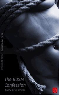 The BDSM Confession - Tomicono Pani - E-Book