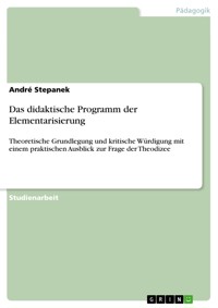 Das didaktische Programm der Elementarisierung - André Stepanek - E-Book