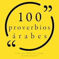 100 Proverbios árabes - anonymous - Hörbuch