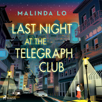 Last night at the Telegraph Club - Malinda Lo - E-Book + Hörbuch