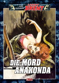 Larry Brent Classic 011: Die Mordanakonda - Dan Shocker - E-Book