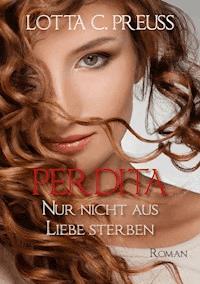 PERDITA - Lotta C. Preuss - E-Book