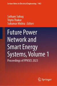 Future Power Network and Smart Energy Systems, Volume 1 -  - E-Book