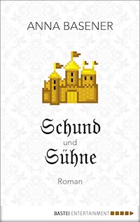 Schund und Sühne - Anna Basener - E-Book