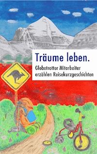 Träume leben. - Björn Lampmann - E-Book