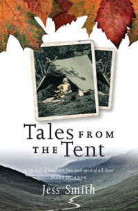 Tales from the Tent - Jess Smith - E-Book